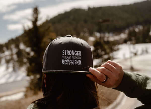 Stronger Than Your Boyfriend Hat